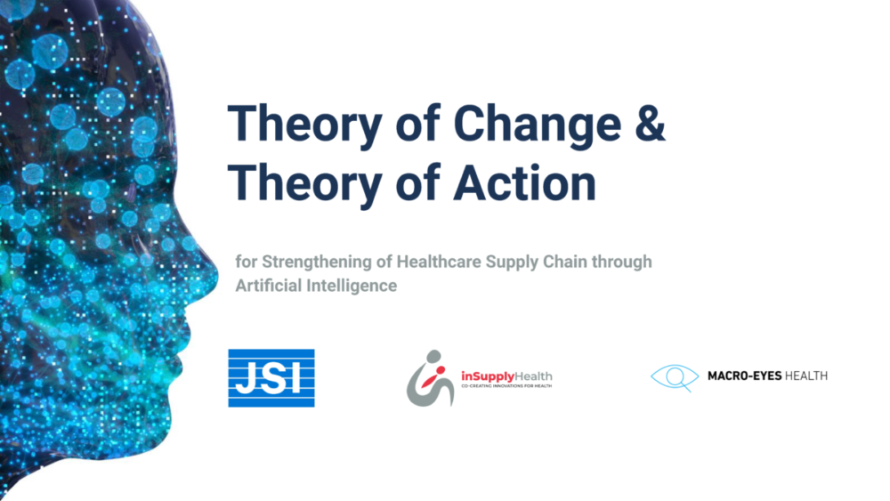 Theory of Change & Theory of Action for Strengthening of Healthcare Supply Chain through Artificial Intelligence